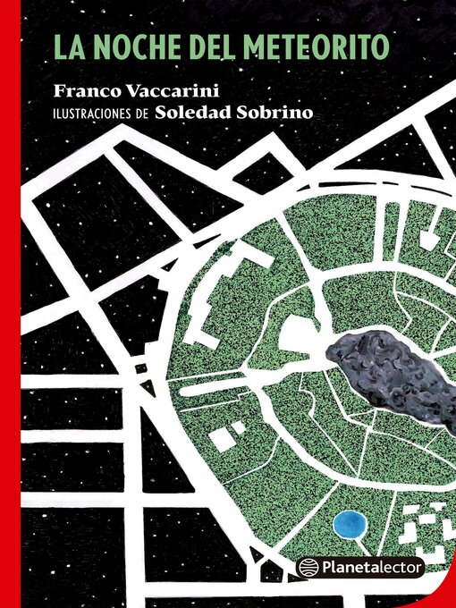 Title details for La noche del meteorito by Franco Vaccarini - Available